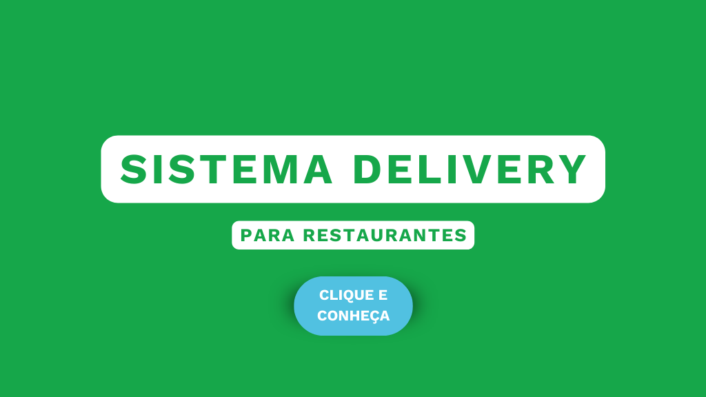 Frase sistema delivery para restaurantes sob um fundo verde com botão de conheça mais.