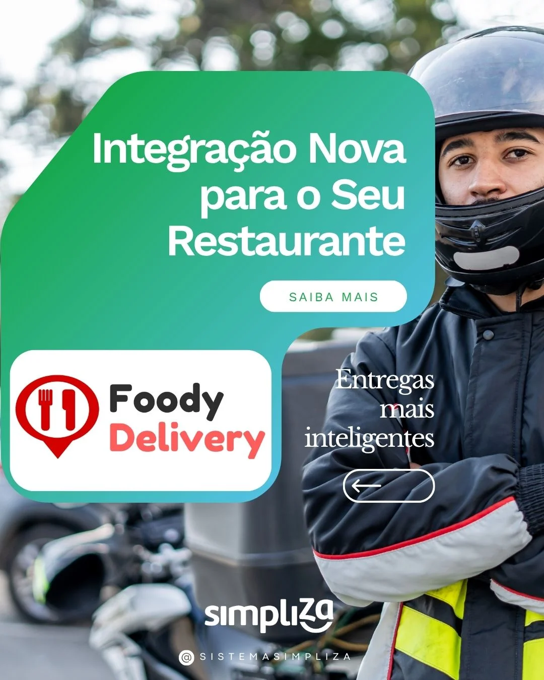 Sistema Simpliza agora conta com integração com o Foody Delivery